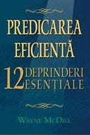 Predicarea eficienta - 12 deprinderi esentiale Predicarea eficienta - 12 deprinderi esentiale