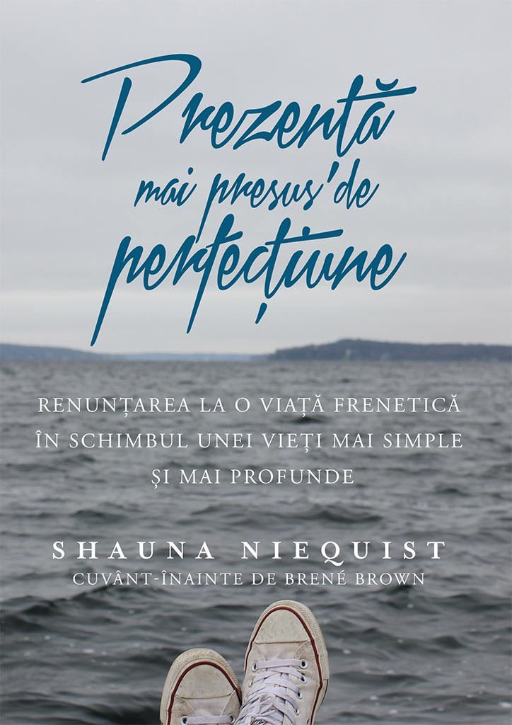 Prezenta mai presus de perfectiune - Dezvoltare spirituală Prezenta mai presus de perfectiune - Dezvoltare spirituală
