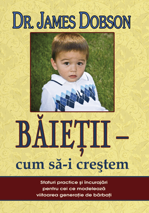 Baietii, cum sa-i crestem