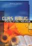 Curs Biblic pentru studiu individual Curs Biblic pentru studiu individual
