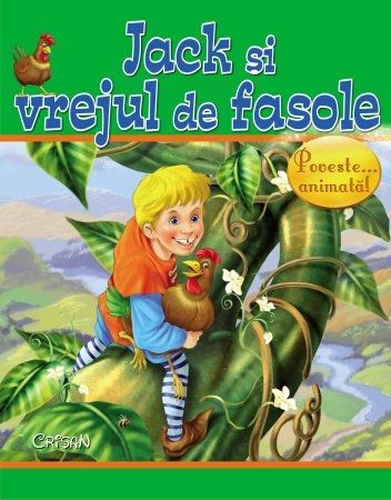Jack si vrejul de fasole - Povestiri pentru copii Jack si vrejul de fasole - Povestiri pentru copii