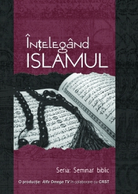 DVD Seminar biblic - Intelegand Islamul DVD Seminar biblic - Intelegand Islamul