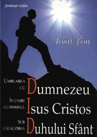 DVD Seminar - Umblarea cu Dumnezeu in unire cu Domnul Isus, sub calauzirea Duh DVD Seminar - Umblarea cu Dumnezeu in unire cu Domnul Isus, sub calauzirea Duh