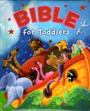 Bible for Toddlers - tip gentuta (Biblia pentru copii) (0-3 ani) Bible for Toddlers - tip gentuta (Biblia pentru copii) (0-3 ani)