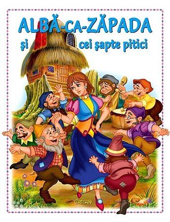 Albă ca Zăpada şi cei şapte pitici (Basme cu litere mari) Albă ca Zăpada şi cei şapte pitici (Basme cu litere mari)