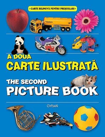 A doua carte ilustrată - The second picture book A doua carte ilustrată - The second picture book