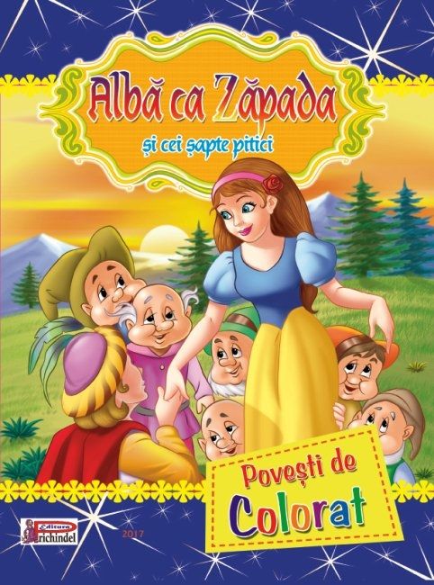 Alba ca Zapada si cei sapte pitici (Povesti de COLORAT) Alba ca Zapada si cei sapte pitici (Povesti de COLORAT)