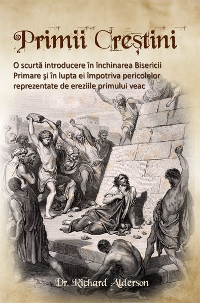 Primii crestini - Inchinarea Bisericii Primare - Istoria crestinismului