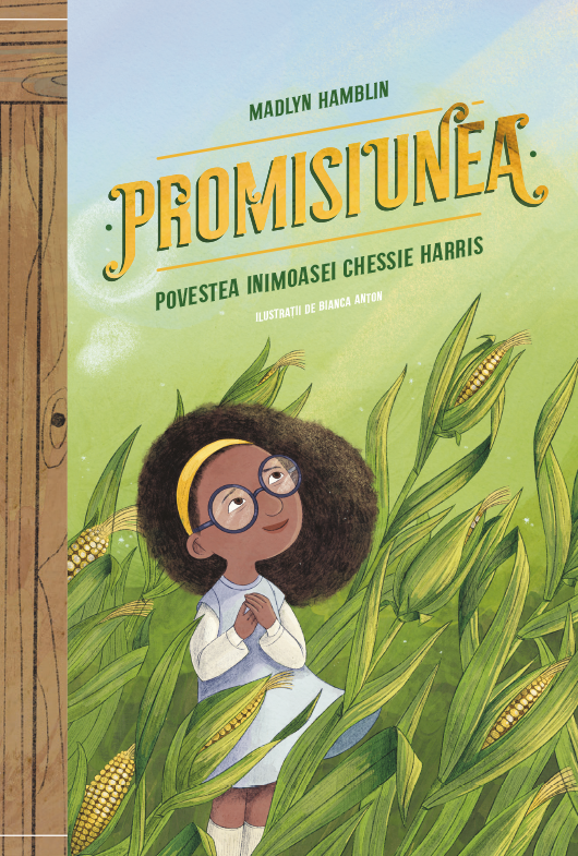 Promisiunea. Povestea inimoasei Chessie Harris