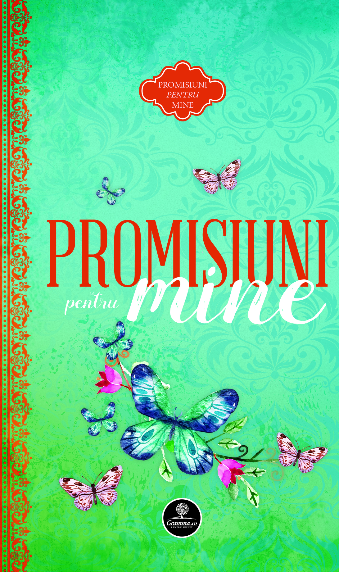 Promisiuni pentru mine - Dezvoltare spirituală Promisiuni pentru mine - Dezvoltare spirituală