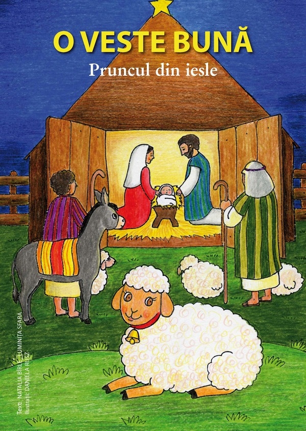 O veste buna - Pruncul din iesle - Carte crestina ilustrata O veste buna - Pruncul din iesle - Carte crestina ilustrata