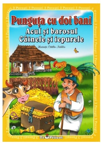 3 povesti - Punguta cu doi bani - Povestiri pentru copii (3-7 ani)