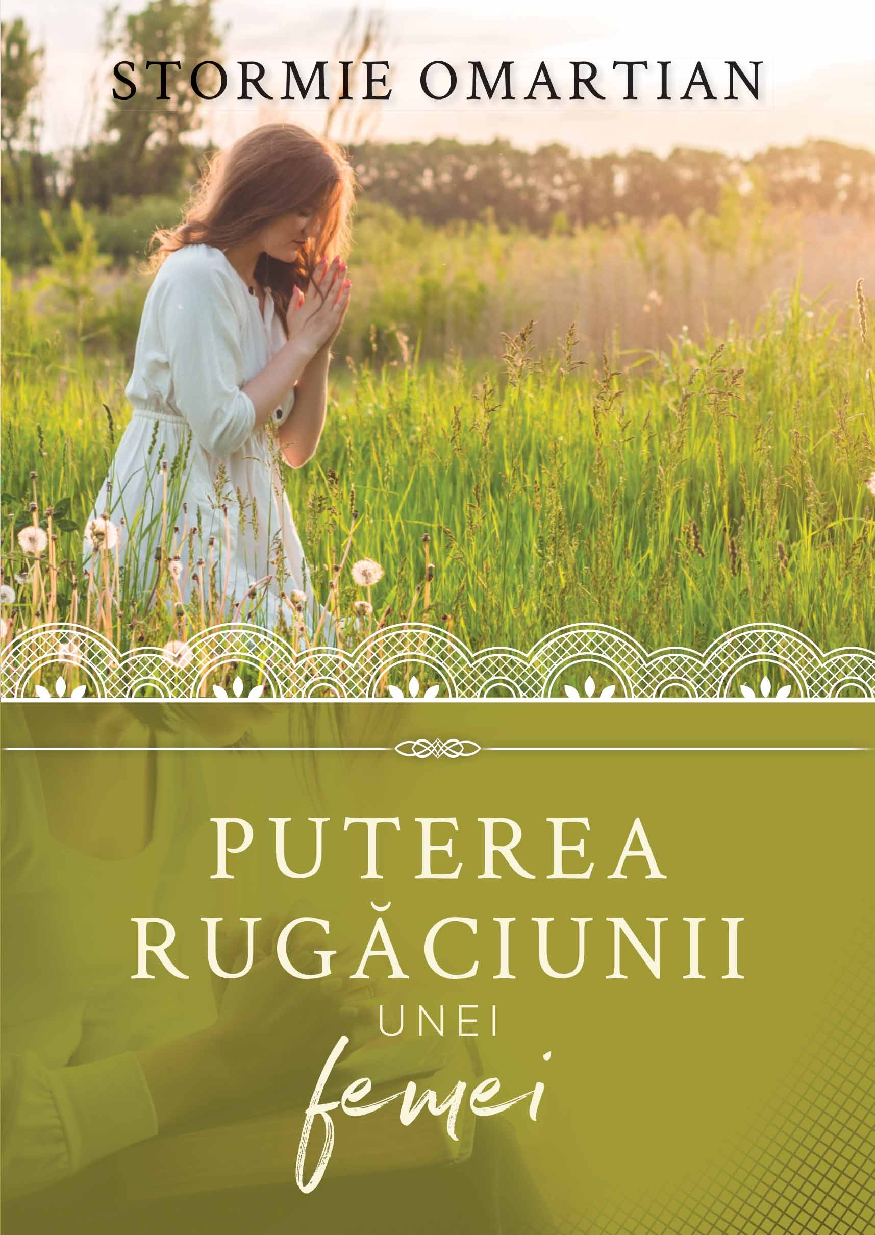Puterea rugăciunii unei femei Puterea rugăciunii unei femei