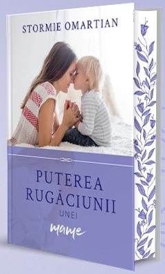 Puterea rugăciunii unei mame Puterea rugăciunii unei mame