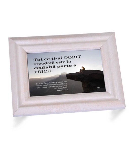 Tablou cu mesaj crestin - Nu te teme (10x15cm) Tablou cu mesaj crestin - Nu te teme (10x15cm)
