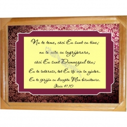 Tablou rama lemn - Nu te teme , caci Eu sunt cu tine.... Tablou rama lemn - Nu te teme , caci Eu sunt cu tine....