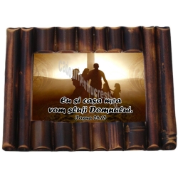 Rama foto bambus - Eu si casa mea vom sluji Domnului Rama foto bambus - Eu si casa mea vom sluji Domnului