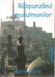 Raspunzand musulmanilor Raspunzand musulmanilor