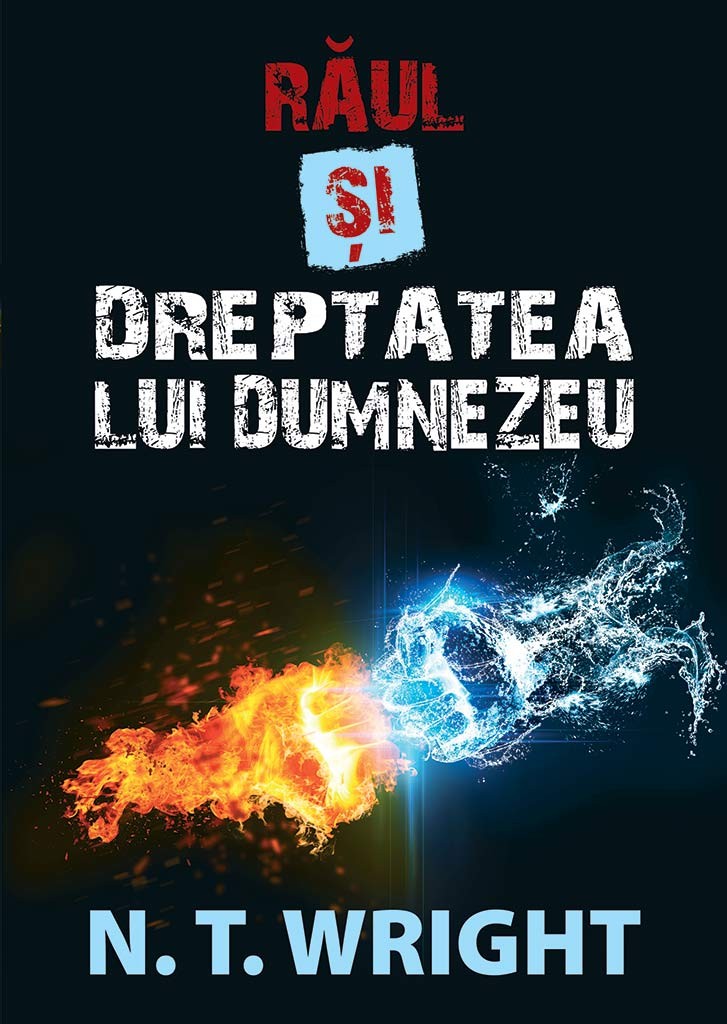 Raul si dreptatea lui Dumnezeu - Dezvoltare spirituală