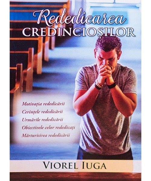 Rededicarea credincioșilor - Dezvoltare spirituală