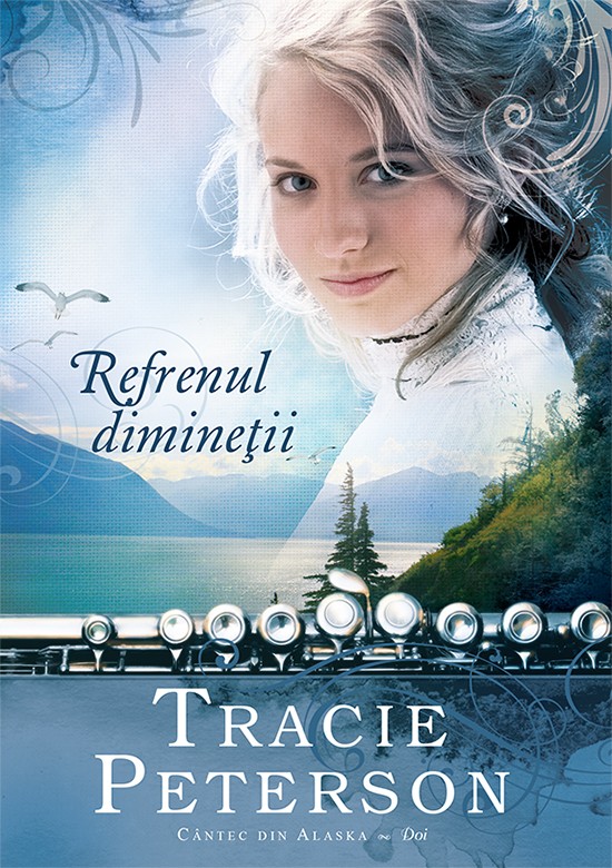 Refrenul diminetii. Seria "Cantec din Alaska" – Doi - roman crestin