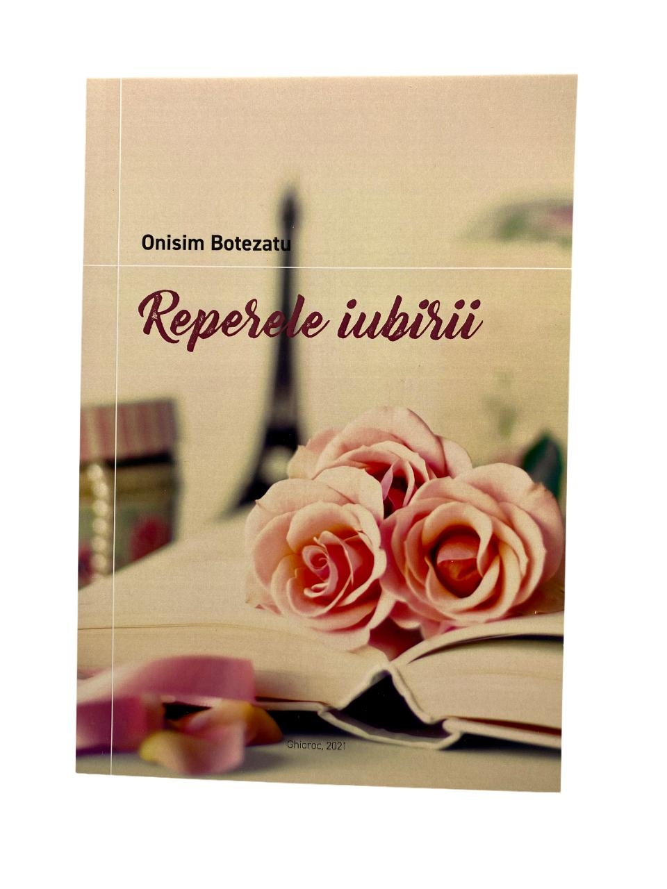 Reperele iubirii - Onisim Botezatu Reperele iubirii - Onisim Botezatu