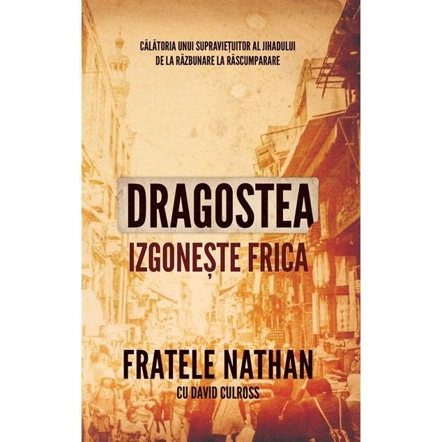Dragostea izgonește frica - Marturie Dragostea izgonește frica - Marturie
