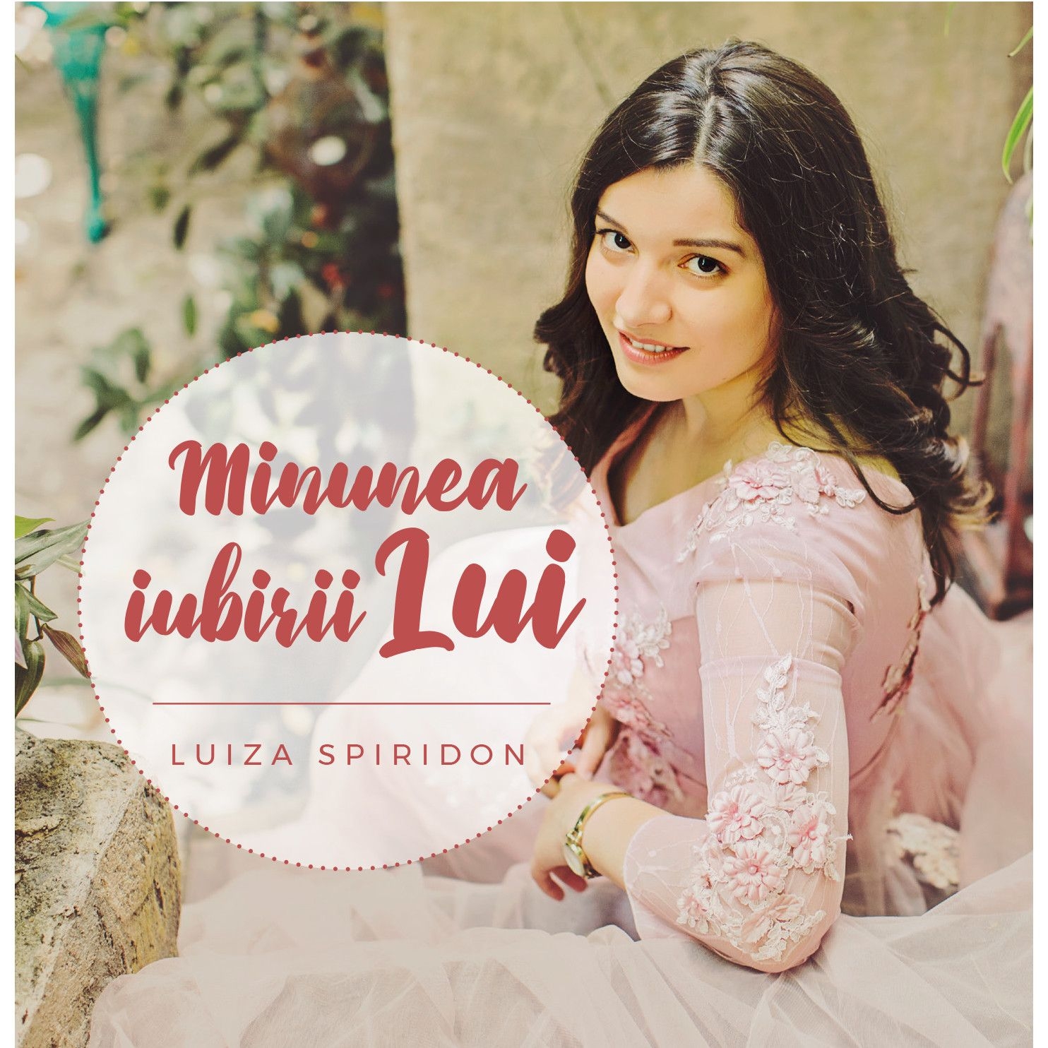 Minunea iubirii Lui - CD muzica - Luiza Spiridon Minunea iubirii Lui - CD muzica - Luiza Spiridon