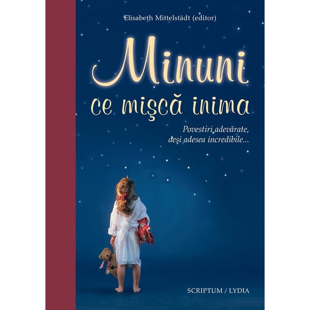 Minuni ce mişcă inima - Povestiri crestine adevarate