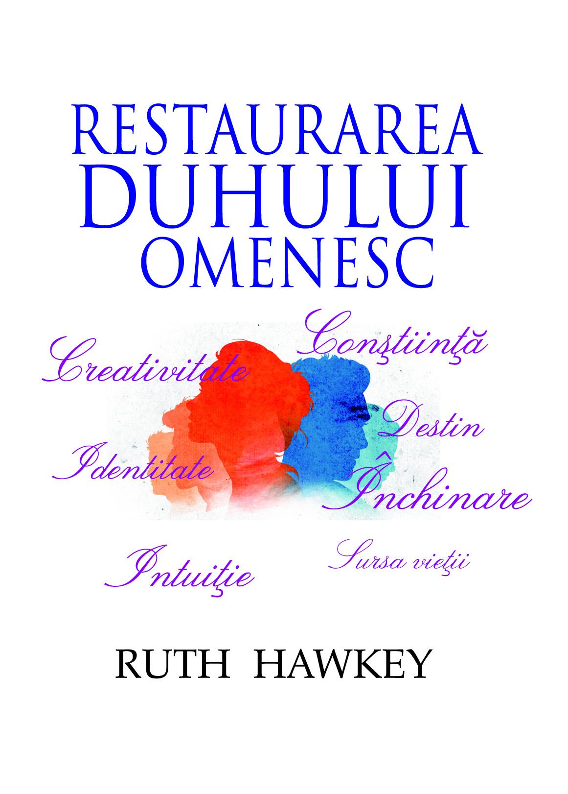 Restaurarea Duhului Omenesc - Viața creștină