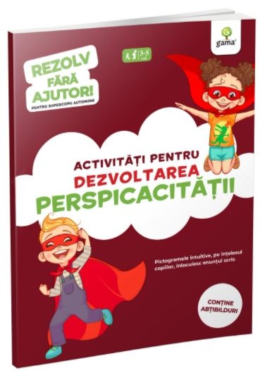 Activitati pentru dezvoltarea perspicacitatii - Carte cu activitati pentru copii (3-5 ani) Activitati pentru dezvoltarea perspicacitatii - Carte cu activitati pentru copii (3-5 ani)