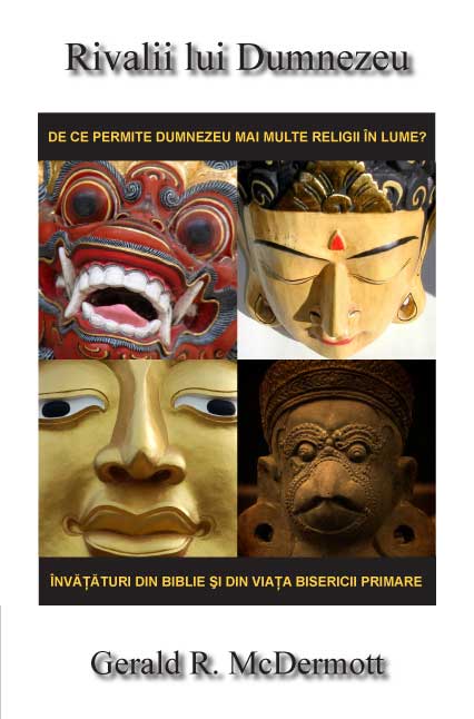 Rivalii lui Dumnezeu - Invataturi din Biblie si din viata bisericii primare Rivalii lui Dumnezeu - Invataturi din Biblie si din viata bisericii primare