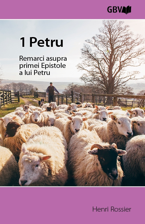 Remarci asupra primei Epistole a lui Petru Remarci asupra primei Epistole a lui Petru