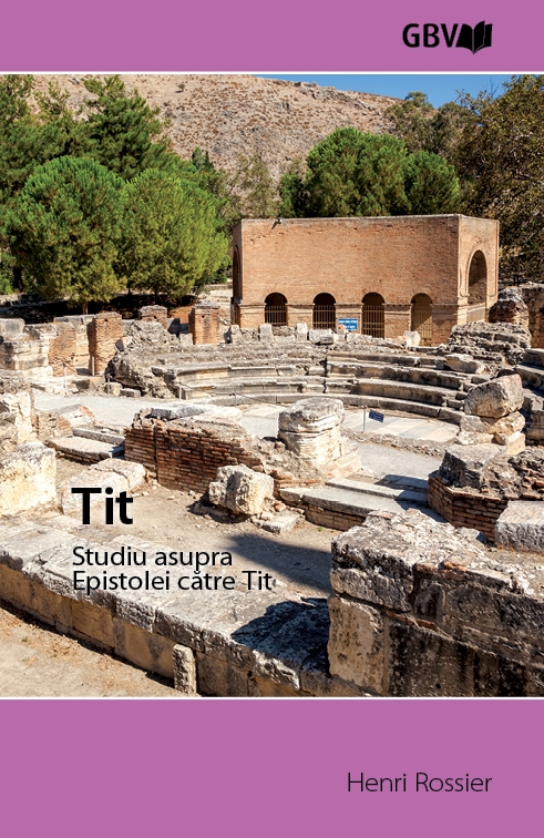 Studiu asupra Epistolei către Tit Studiu asupra Epistolei către Tit