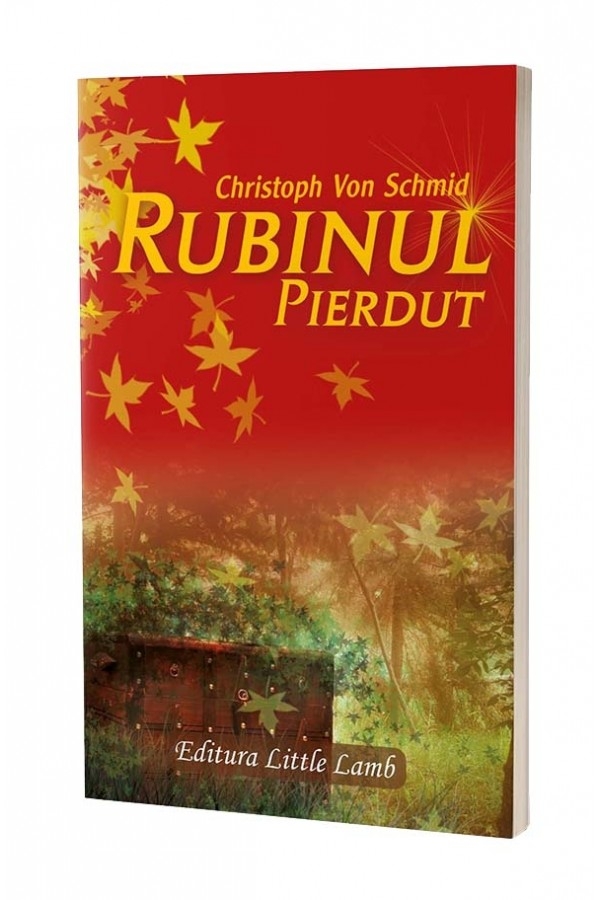 Rubinul pierdut - povestiri crestine pentru copii Rubinul pierdut - povestiri crestine pentru copii