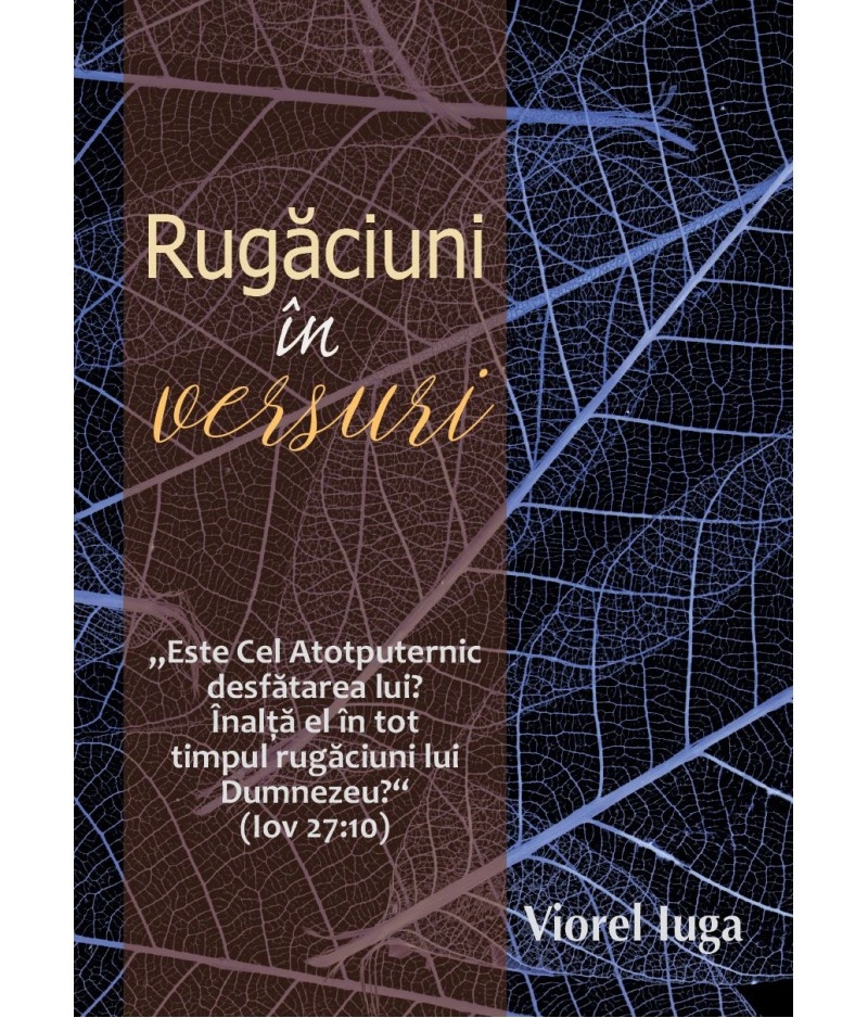 Rugăciuni în versuri Rugăciuni în versuri