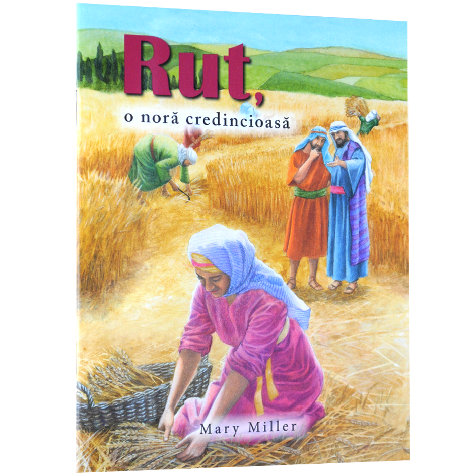 Rut, o noră credincioasă - Povestire Biblică pentru copii Rut, o noră credincioasă - Povestire Biblică pentru copii