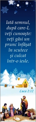 Semn de carte cu panglica albastru închis -  Verset: "Iată semnul după care-L veţi cunoaşte: veţi găsi un prunc înfăşat în scutece şi culcat într-o iesle." Luca 2:12 Semn de carte cu panglica albastru închis -  Verset: "Iată semnul după care-L veţi cunoaşte: veţi găsi un prunc înfăşat în scutece şi culcat într-o iesle." Luca 2:12