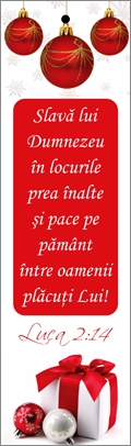 Semn de carte cu panglica roșie- " Slavă lui Dumnezeu în locurile preaînalte și pace pe pământ între oamenii plăcuți Lui! " Luca 2:14 (3) Semn de carte cu panglica roșie- " Slavă lui Dumnezeu în locurile preaînalte și pace pe pământ între oamenii plăcuți Lui! " Luca 2:14 (3)