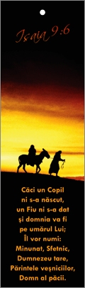 Semn de carte cu panglica neagră-  Verset: " Căci un Copil ni sa născut, un Fiu ni sa dat și domnia va fi pe umărul Lui; Îl vor numi: Minunat, Sfetnic, Dumnezeu tare, Părintele veșniciilor, Domn al păcii. " Isaia 9:6 Semn de carte cu panglica neagră-  Verset: " Căci un Copil ni sa născut, un Fiu ni sa dat și domnia va fi pe umărul Lui; Îl vor numi: Minunat, Sfetnic, Dumnezeu tare, Părintele veșniciilor, Domn al păcii. " Isaia 9:6