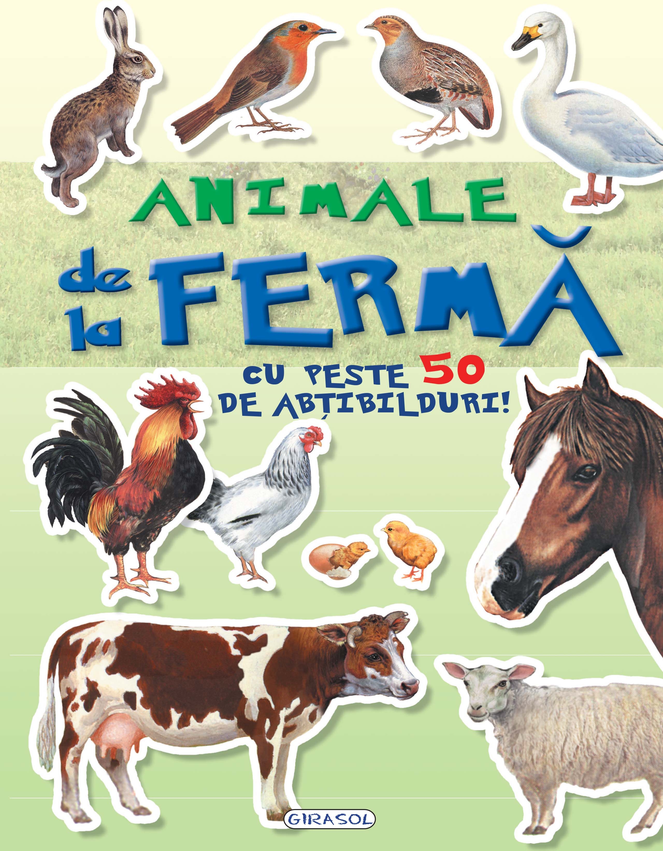 Mai cauta si lipeste - Animale de la ferma cu peste 50 de abtibilduri Mai cauta si lipeste - Animale de la ferma cu peste 50 de abtibilduri