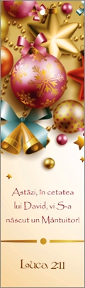 Semn de carte cu panglica plamaniu -  Verset: "Astăzi, în cetatea lui David, vi S-a născut un Mântuitor, care este Hristos, Domnul! " Luca 2:11 Semn de carte cu panglica plamaniu -  Verset: "Astăzi, în cetatea lui David, vi S-a născut un Mântuitor, care este Hristos, Domnul! " Luca 2:11