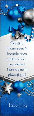 Semn de carte cu panglica albastră închis -  Verset: " Slavă lui Dumnezeu în locurile preaînalte și pace pe pământ între oamenii plăcuți Lui! " Luca 2:14 (1) Semn de carte cu panglica albastră închis -  Verset: " Slavă lui Dumnezeu în locurile preaînalte și pace pe pământ între oamenii plăcuți Lui! " Luca 2:14 (1)