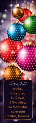 Semn de carte cu panglica mov -  Verset: "Astăzi, în cetatea lui David, vi S-a născut un Mântuitor, care este Hristos, Domnul! " Luca 2:11 Semn de carte cu panglica mov -  Verset: "Astăzi, în cetatea lui David, vi S-a născut un Mântuitor, care este Hristos, Domnul! " Luca 2:11