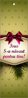 Semn de carte cu panglica verde -  Mesaj: "Isus S-a născut pentru tine!" Semn de carte cu panglica verde -  Mesaj: "Isus S-a născut pentru tine!"