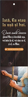 Semn de carte cu panglica maro - Verset: "Iată, Eu stau la uşă şi bat. Dacă aude cineva glasul Meu şi deschide uşa, voi intra la el, voi cina cu el, şi el, cu Mine." Apocalipsa 3:20 Semn de carte cu panglica maro - Verset: "Iată, Eu stau la uşă şi bat. Dacă aude cineva glasul Meu şi deschide uşa, voi intra la el, voi cina cu el, şi el, cu Mine." Apocalipsa 3:20