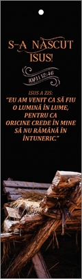 Semn de carte cu panglica maro - Mesaj si Verset: S-a născut Isus!  Isus a zis: " Eu am venit ca să fiu o lumină în lume, pentru ca oricine crede în Mine să nu rămână în întuneric. " Ioan 12:46 Semn de carte cu panglica maro - Mesaj si Verset: S-a născut Isus!  Isus a zis: " Eu am venit ca să fiu o lumină în lume, pentru ca oricine crede în Mine să nu rămână în întuneric. " Ioan 12:46