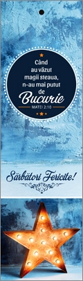 Semn de carte cu panglica albastru deschis - Verset si Mesaj: " Când au văzut magii steaua, n-au mai putut de bucurie. " Matei 2:10  Sărbători Fericite! Semn de carte cu panglica albastru deschis - Verset si Mesaj: " Când au văzut magii steaua, n-au mai putut de bucurie. " Matei 2:10  Sărbători Fericite!