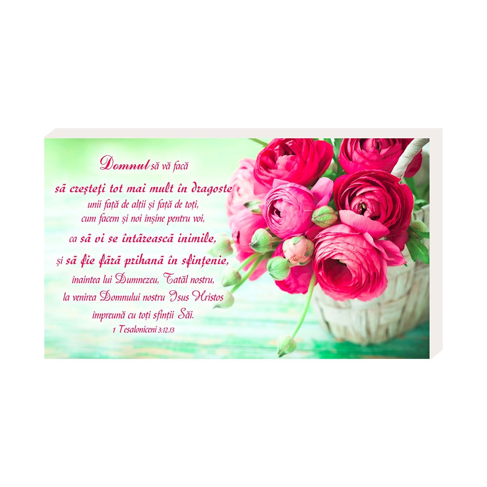 Placheta birou - "Domnul să facă să creşteţi în dragoste... " Placheta birou - "Domnul să facă să creşteţi în dragoste... "