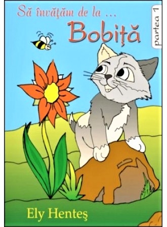 Sa invatam de la Bobita vol. 1 - povestiri crestine de colorat pentru copii